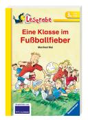 Manfred Mai: Eine Klasse im Fußballfieber - Leserabe 3. Klasse - Erstlesebuch für Kinder ab 8 Jahren - Taschenbuch