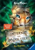 Gina Mayer: Internat der bösen Tiere, Band 1: Die Prüfung (Bestseller-Tier-Fantasy ab 10 Jahre) - gebunden