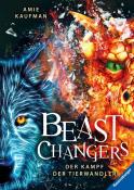 Amie Kaufman: Beast Changers, Band 3: Der Kampf der Tierwandler (spannende Tierwandler-Fantasy ab 10 Jahren) - gebunden