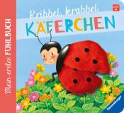 Sandra Grimm: Mein erstes Fühlbuch: Kribbel, krabbel, Käferchen . - Taschenbuch