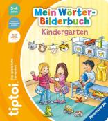Sandra Grimm: tiptoi® Mein Wörter-Bilderbuch Kindergarten - Taschenbuch
