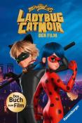 Edina Eidner: Miraculous: Ladybug und Cat Noir - Das Buch zum Film - gebunden