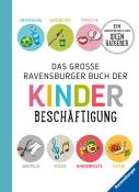 Helga Braemer: Das große Ravensburger Buch der Kinderbeschäftigung - gebunden