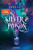 Anne Lück: Silver & Poison, Band 1: Das Elixier der Lügen (SPIEGEL-Bestseller) - Taschenbuch