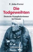 F. John-Ferrer: Die Todgeweihten - gebunden