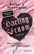 Parker S. Huntington: Darling Venom - Ihre Liebe ist sein Lieblingsgift - Taschenbuch