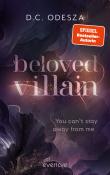 D.C. Odesza: Beloved Villain - You can´t stay away from me - Taschenbuch