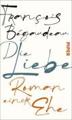 François Bégaudeau: Die Liebe - gebunden