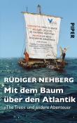 Rüdiger Nehberg: Mit dem Baum über den Atlantik - Taschenbuch