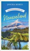 Joscha Remus: Gebrauchsanweisung für Neuseeland - Taschenbuch