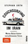 Stephan Orth: Couchsurfing im Iran - Taschenbuch
