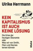Ulrike Herrmann: Kein Kapitalismus ist auch keine Lösung - Taschenbuch