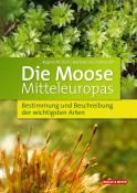 Barbara Düll-Wunder: Die Moose Mitteleuropas - gebunden