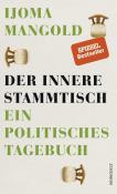 Ijoma Mangold: Der innere Stammtisch - gebunden