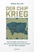 Chris Miller: Der Chip-Krieg - gebunden