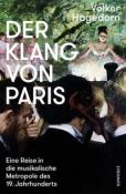 Volker Hagedorn: Der Klang von Paris - gebunden