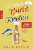 Julie Caplin: Die kleine Bucht in Kroatien - Taschenbuch