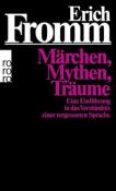Erich Fromm: Märchen, Mythen, Träume - Taschenbuch