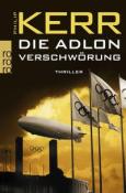 Philip Kerr: Die Adlon Verschwörung - Taschenbuch