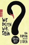 Sheila Heti: Wie sollten wir sein? - Taschenbuch