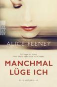 Alice Feeney: Manchmal lüge ich - Taschenbuch