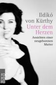 Ildikó von Kürthy: Unter dem Herzen - Taschenbuch