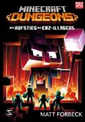 Matt Forbeck: Minecraft Dungeons  - Der Aufstieg des Erz-Illagers - gebunden