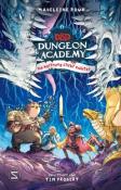 Madeleine Roux: Dungeons & Dragons. Dungeon Academy. Die Hoffnung stirbt zuletzt - gebunden