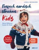 Linka Neumann: Einfach nordisch stricken Kids - Taschenbuch