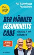 Peter Großmann: Der Männer-Gesundheitscode - Lebenslang fit und voller Energie - Taschenbuch