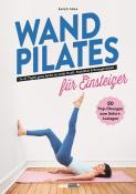 Émilie Yana: Wand Pilates für Einsteiger - Taschenbuch