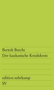 Bertolt Brecht: Der kaukasische Kreidekreis - Taschenbuch