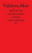 Valzhyna Mort: Musik für die Toten und Auferstandenen. - Taschenbuch