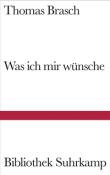 Buchcover mit dem Titel 'Was ich mir wünsche' von Thomas Brasch. Schlichte Gestaltung mit rotem Balken und weißem Hintergrund.