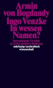 Ingo Venzke: In wessen Namen? - Taschenbuch