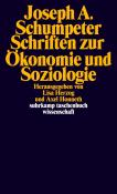 Joseph Schumpeter: Schriften zur Ökonomie und Soziologie - Taschenbuch