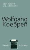 Wolfgang Koeppen: Nach Rußland und anderswohin - gebunden