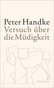 Buchcover von Peter Handke mit dem Titel 'Versuch über die Müdigkeit'. Minimalistisches Design mit skizzenhaftem Hintergrund.