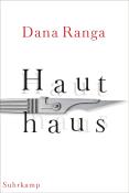 Dana Ranga: Hauthaus - Taschenbuch
