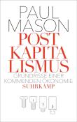 Paul Mason: Postkapitalismus - gebunden