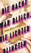 Emma Braslavsky: Die Nacht war bleich, die Lichter blinkten - gebunden