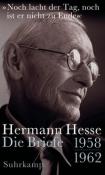 Hermann Hesse: »Noch lacht der Tag, noch ist er nicht zu Ende« - gebunden