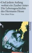 Alois Prinz: ´Und jedem Anfang wohnt ein Zauber inne´ - Taschenbuch