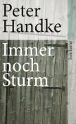 Peter Handke: Immer noch Sturm - Taschenbuch