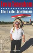 Tuvia Tenenbom: Allein unter Amerikanern - Taschenbuch