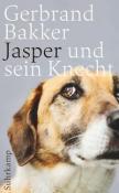 Gerbrand Bakker: Jasper und sein Knecht - Taschenbuch