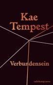 Kae Tempest: Verbundensein - gebunden