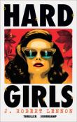 J. Robert Lennon: Hard Girls - Taschenbuch