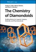 Peter R. Schreiner: The Chemistry of Diamondoids - gebunden