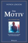 Patrick M. Lencioni: Das Motiv - gebunden